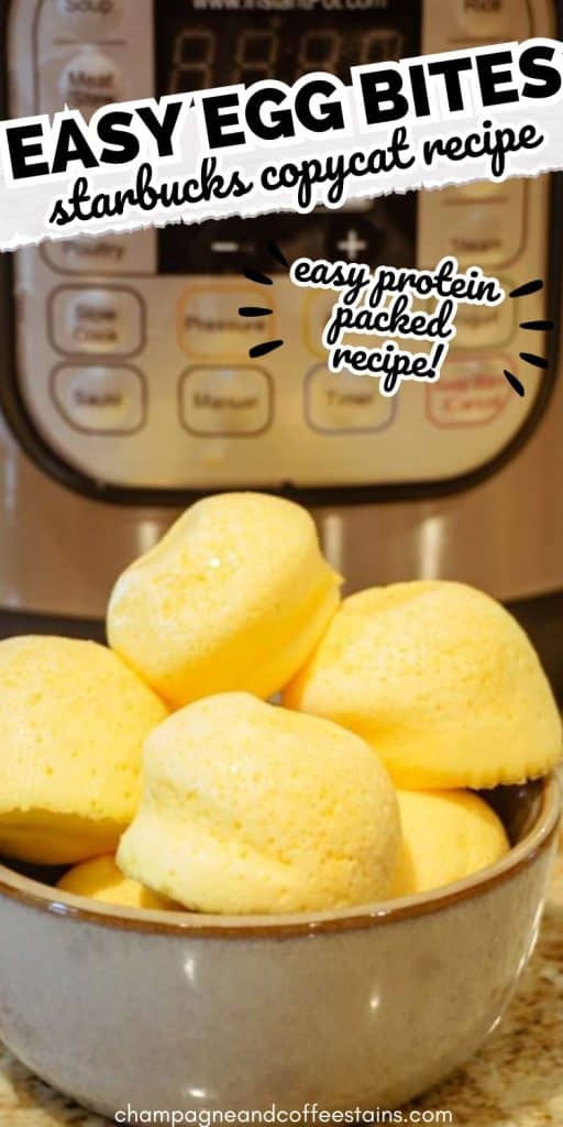 an image of egg bites in front of the instant pot with text easy egg bites starbucks copycat recipe