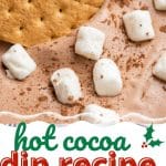 hot cocoa dip recipe with image of a graham cracker