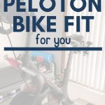 perfect peloton bike fit