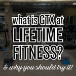 what is gtx at lifetime fitness?