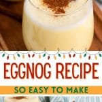 eggnog recipe pin with images of egg nog