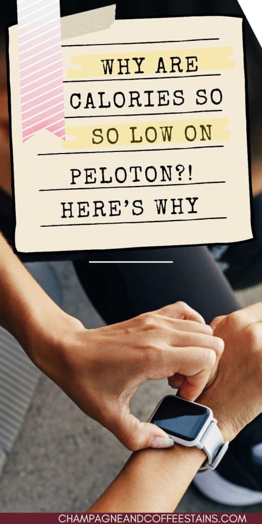 image of a smart watch with text that reads "why are calories so low on Peloton? Here's Why"